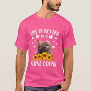 T-shirt Maine Coon LIFE EST MEILLEUR AVEC MAINE COONS Cat 