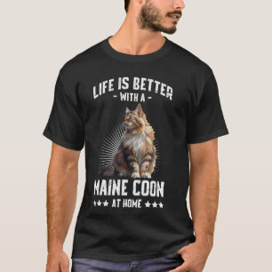 T-shirt Maine Coon Owner LIFE EST MEILLEUR AVEC MON MAINE