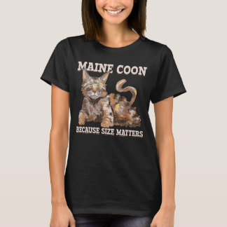 T-shirt Maine Coon Parce Que La Taille Est Importante Cat