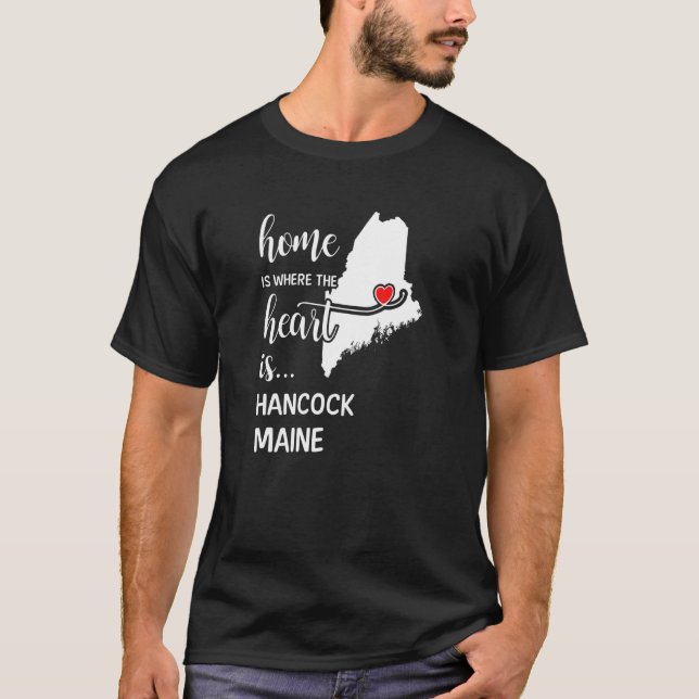 T-shirt Maine Home Est Là Où Le Coeur Est Hancock Comté (Devant)