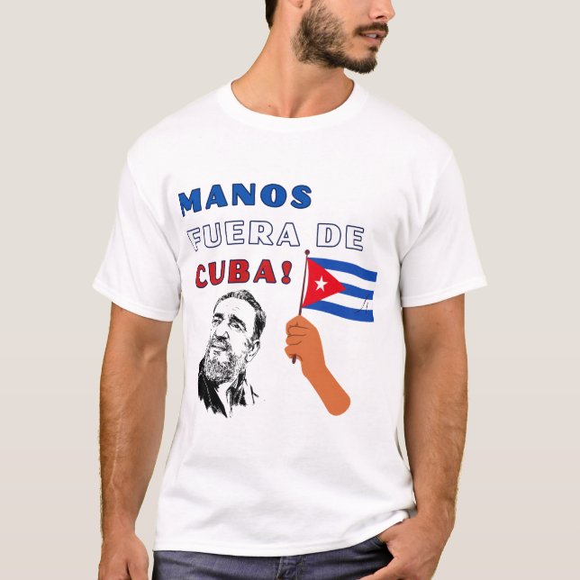 T-shirt Mains hors de Cuba ! (Devant)