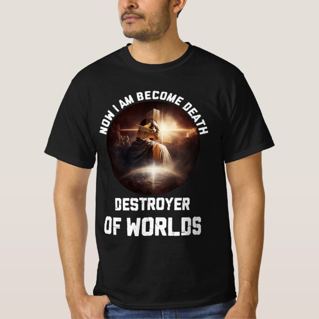 T-shirt Maintenant Je Deviens Détruite De Mort De Mondes C (Devant)