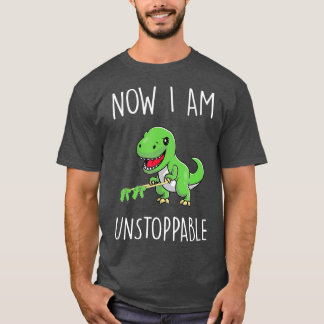 T-shirt Maintenant Je Suis Inarrêtable Cadeau Drôle Grabbe