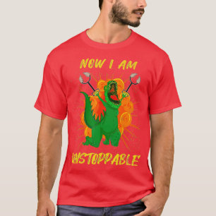 T-shirt Maintenant Je Suis Inarrêtable Dinosaur Funny Retr