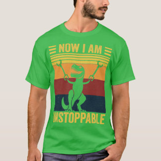 T-shirt Maintenant Je Suis Inarrêtable Style Rétro TRex Di