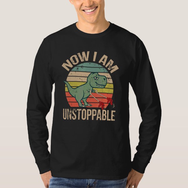 T-shirt Maintenant Je Suis Insupportable Dinosaur T Rex (Devant)