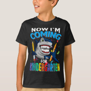 T-shirt Maintenant, je viens pour le requin de maternelle