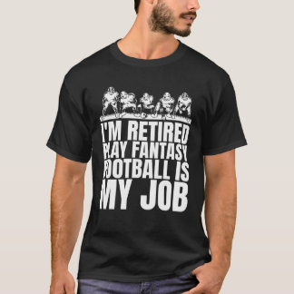 T-shirt Maintenant que je suis à la retraite, mon travail