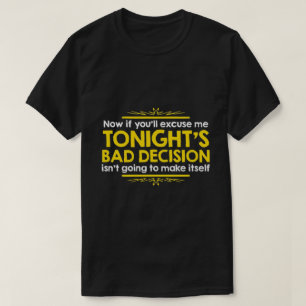 T-shirt Maintenant si vous m'excuserez…