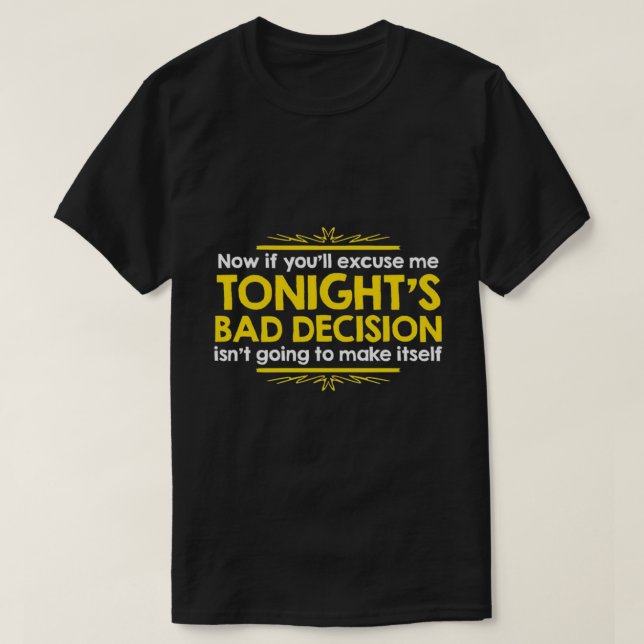 T-shirt Maintenant si vous m'excuserez… (Design devant)
