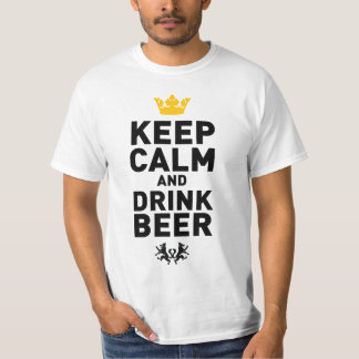 T-shirt Maintenez bière calme et de boissons