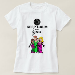 T-shirt Maintenez calme et chantez les dames de bande