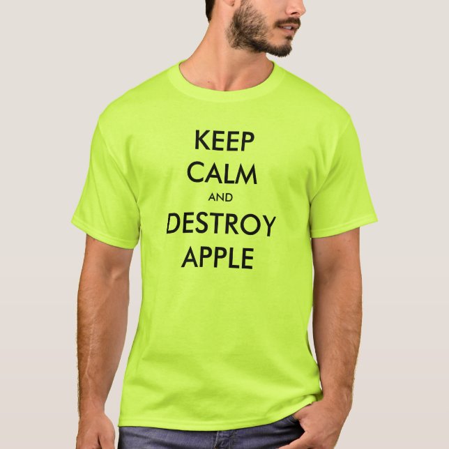 T-shirt Maintenez calme et détruisez Apple (Devant)