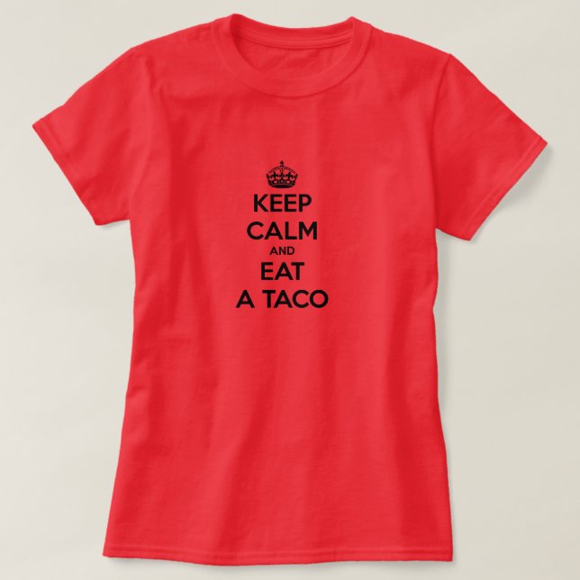 T-shirt maintenez calme et mangez des aliments de (Design devant)