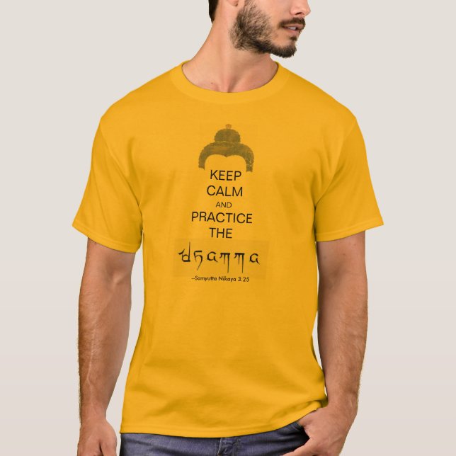T-shirt Maintenez calme et… pratique le dhamma ! (Devant)