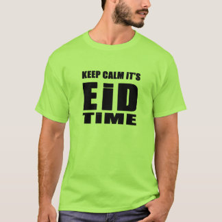 T-shirt Maintenez calme il est temps d'Eid