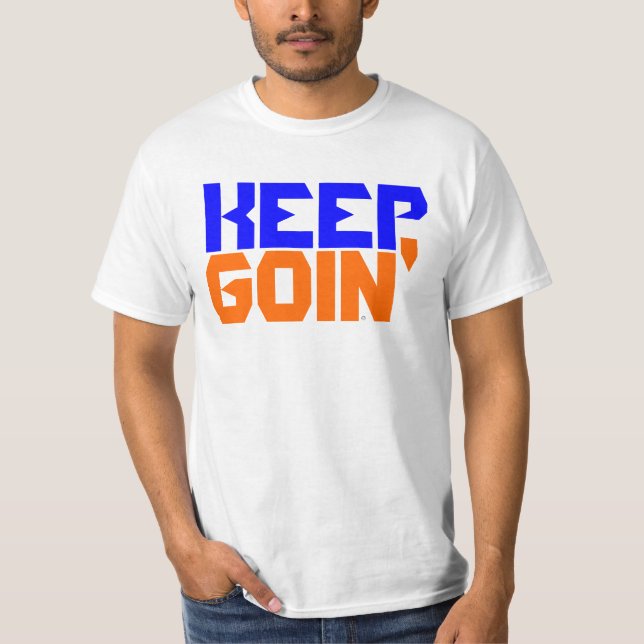 T-shirt Maintenez Goin dans l'orange&Blue (Devant)