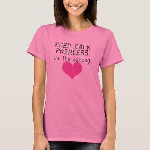 T-shirt Maintenez la princesse calme dans la chemise de