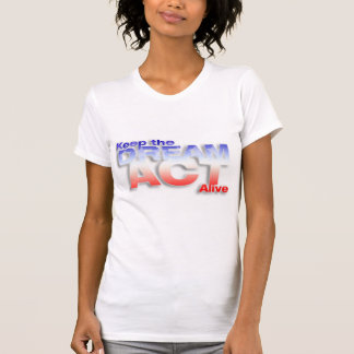 T-shirt Maintenez l'acte RÊVEUR vivant