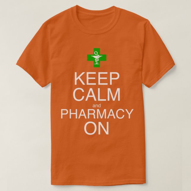 T-shirt Maintenez le calme et la pharmacie en marche (Design devant)