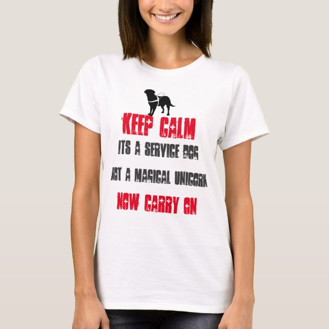 T-shirt Maintenez le calme son un chien de service (Devant)