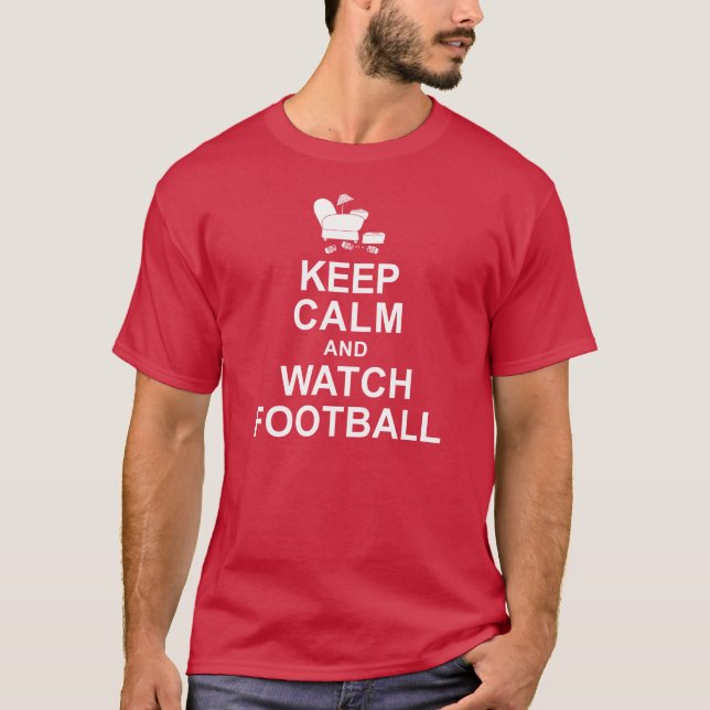 T-shirt Maintenez le football calme et de montre (Devant)
