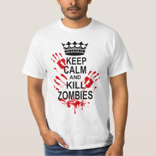 T-SHIRT MAINTENEZ LES ZOMBIS CALMES ET DE MISE À MORT