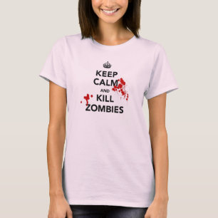 T-shirt maintenez les zombis calmes et de mise à mort