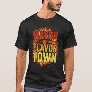 T-shirt Maire de Flavortown Bienvenue à Flavor Town Funny 