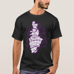 T-shirt Mais Avez-Vous Essayé Le Docteur Steampunk De La P
