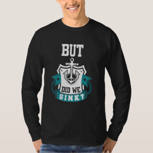 T-shirt Mais Avons-Nous Écoulé Des Couples De Croisières ?