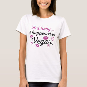 T-shirt Mais bébé, c'est arrivé à Vegas