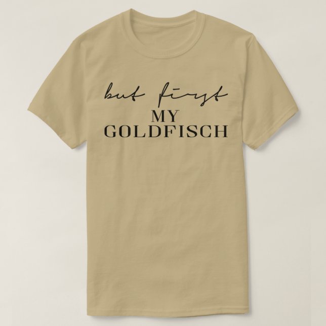 T-shirt Mais d'abord mon poisson rouge (Design devant)