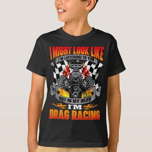 T-shirt Mais dans ma tête je suis Drag Racing - Drôle Drag (Devant)
