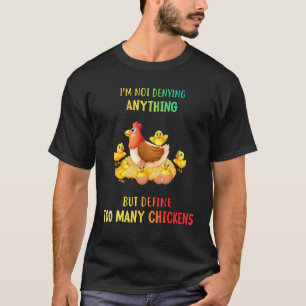 T-shirt Mais Définissez Trop De Poules Humour Citation Sar