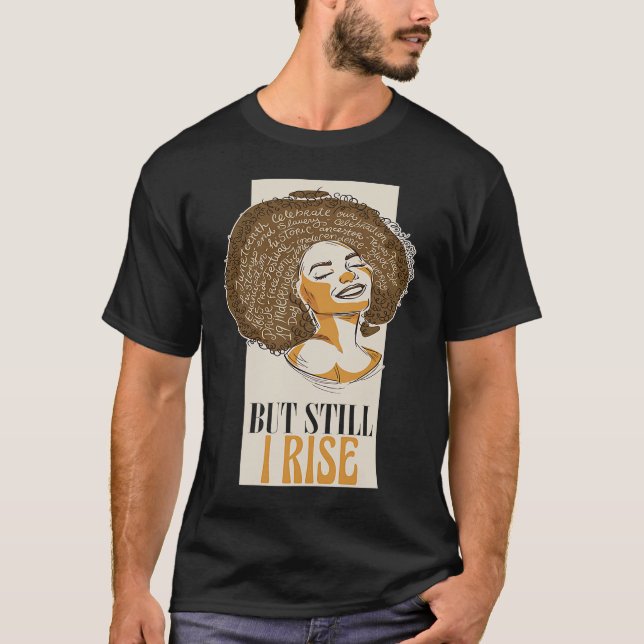 T-shirt Mais J'Augmente Encore Les Femmes Histoire Noire M (Devant)
