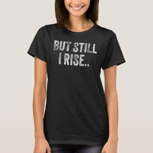 T-shirt Mais J'Augmente Encore L'Inspiration Féminine Femm