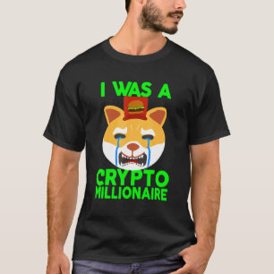 T-shirt Mais J'Étais Crypto Millionaire Triste Pleurant Vi