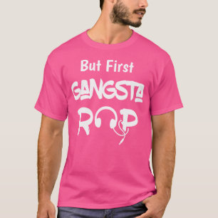 T-shirt Mais Le Premier Gangster Rap Mais Le Premier Gangs