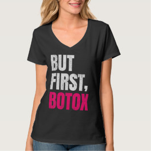 T-shirt Mais Les Premiers Discours Botox