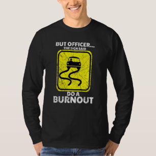 T-shirt Mais Officier Le Signal A Dit Faire Une Course De