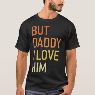 T-shirt Mais Papa Je L'Aime Drôle Papa Fête des pères Cade