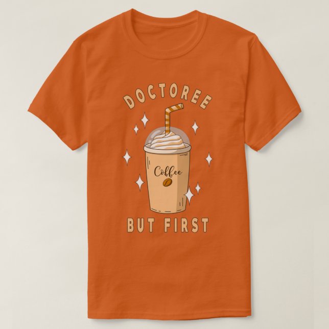 T-shirt Mais Premier Café Cute Drôle Docteur Design 1 (Design devant)