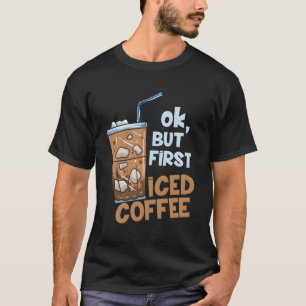 T-shirt Mais premier café glacé