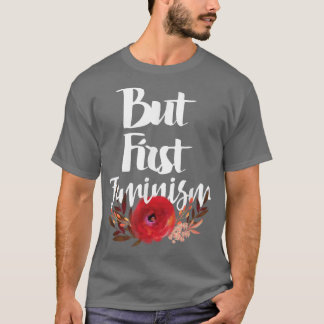 T-shirt Mais Premier Feminisme Droits Des Femmes Floral Fe
