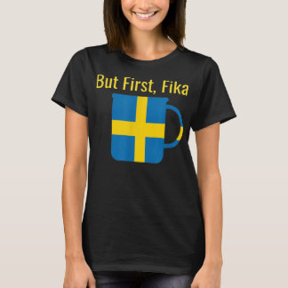 T-shirt Mais Premier Fika Scandinavian Coffee Pause Suède 