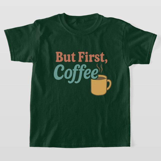 T-shirt Mais Première Conception De Mug De Café Rétro | De (Poser)