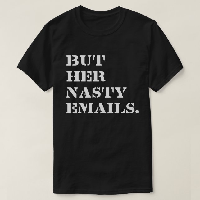 T-shirt Mais ses courriels infects (Design devant)
