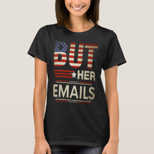 T-shirt Mais Ses Courriels Mème Politique Dit Le Drapeau A