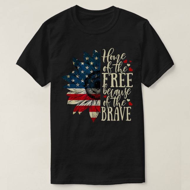 T-shirt Maison De La Liberté À Cause Du Brave Drapeau Amér (Design devant)